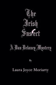 portada The Irish Suspect: A Dan Delaney Mystery (en Inglés)