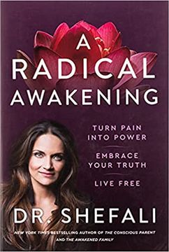 portada A Radical Awakening: Turn Pain Into Power, Embrace Your Truth, Live Free 