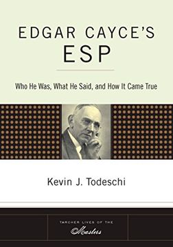 portada Edgar Cayce's Esp: Who he Was, What he Said, and how it Came True (Tarcher Lives of the Masters) 