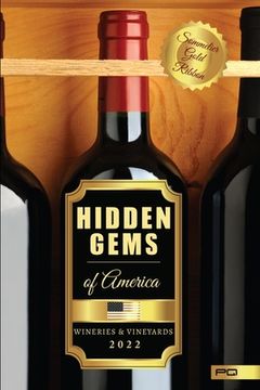 portada Hidden Gems of America: Wineries & Vineyards 2022 (en Inglés)