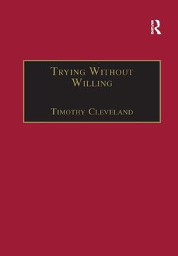 portada Trying Without Willing: An Essay in the Philosophy of Mind (in English)