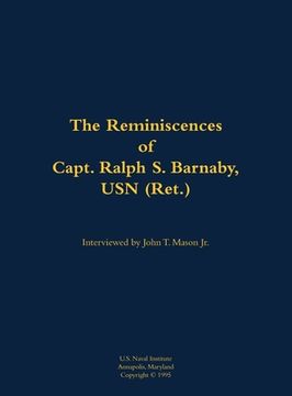 portada Reminiscences of Capt. Ralph S. Barnaby, USN (Ret.) (en Inglés)