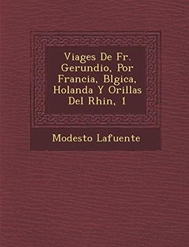 portada Viages de fr. Gerundio, por Francia, Blgica, Holanda y Orillas del Rhin, 1