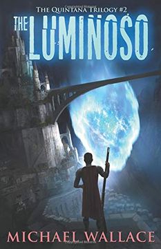 portada The Luminoso (The Quintana Trilogy) (en Inglés)