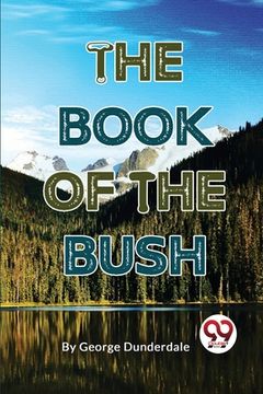 portada The Book Of The Bush (in English)