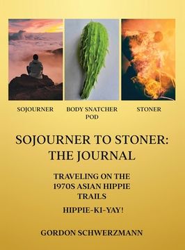 portada Sojourner to Stoner: The Journal (en Inglés)