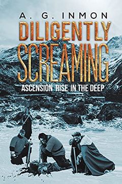 portada Diligently Screaming: Ascension Rise in the Deep (en Inglés)