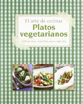 portada El Arte de Cocinar Platos Vegeterianos
