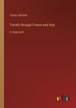 portada Travels through France and Italy: in large print 