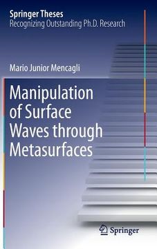 portada Manipulation of Surface Waves Through Metasurfaces (en Inglés)