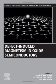 portada Defect-Induced Magnetism in Oxide Semiconductors (Woodhead Publishing Series in Electronic and Optical Materials) (in English)