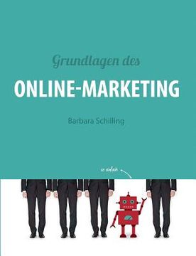 portada Grundlagen des Online Marketing: Digital Marketing, Seo, Storytelling, Inbound-Marketing, Funnel (en Alemán)