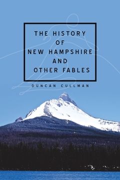 portada The History of New Hampshire and Other Fables (en Inglés)