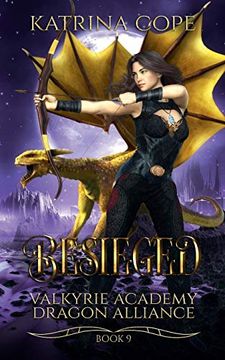 portada Besieged: Book 9 (Valkyrie Academy Dragon Alliance) (en Inglés)