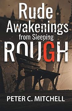 portada Rude Awakenings From Sleeping Rough (en Inglés)