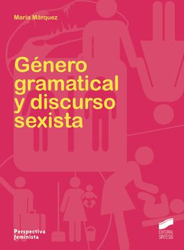 portada Género Gramatical y Discurso Sexista (Perspectiva Feminista)