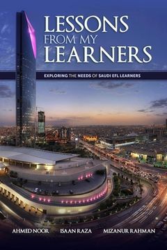 portada Lessons from my learners: Exploring the needs of Saudi EFL learners (en Inglés)