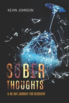 portada Sober Thoughts: A 90 Day Journey for Recovery (in English)