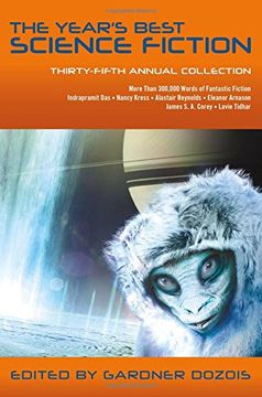 portada The Year's Best Science Fiction: Thirty-Fifth Annual Collection (en Inglés)