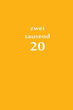 portada Zweitausend 20: Planer 2020 a5 Orange (in German)