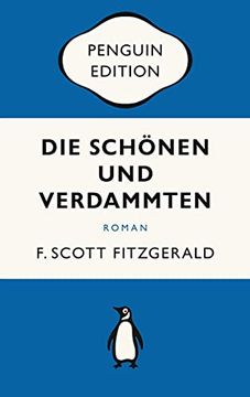 portada Die Schönen und Verdammten: Roman - Penguin Edition (Deutsche Ausgabe) (en Alemán)