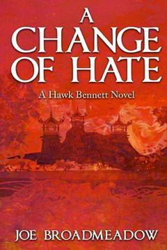 portada A Change of Hate (en Inglés)