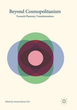 portada Beyond Cosmopolitanism: Towards Planetary Transformations (en Inglés)