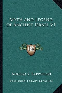portada myth and legend of ancient israel v1 (en Inglés)