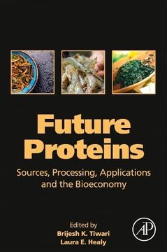 portada Future Proteins: Sources, Processing, Applications and the Bioeconomy (en Inglés)