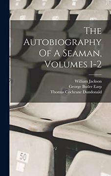portada The Autobiography of a Seaman, Volumes 1-2 (en Inglés)