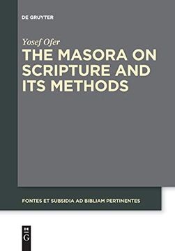 portada The Masora on Scripture and its Methods: 7 (Fontes et Subsidia ad Bibliam Pertinentes, 7) (en Inglés)