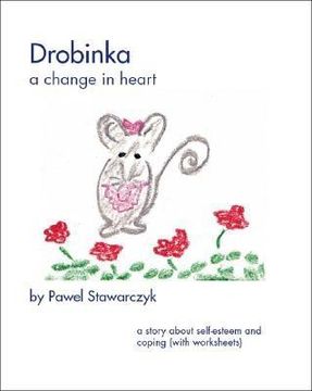 portada Drobinka: A Change in Heart (en Inglés)