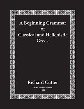 portada Beginning Grammar of Classical and Hellenistic Greek (Revised) (en Inglés)