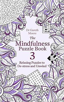 portada The Mindfulness Puzzle Book 3: Relaxing Puzzles to De-Stress and Unwind (en Inglés)