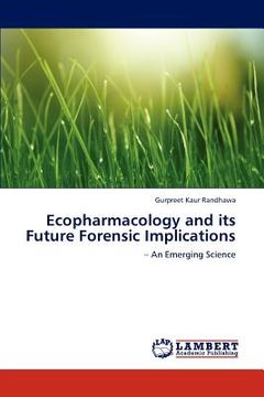 portada ecopharmacology and its future forensic implications (en Inglés)