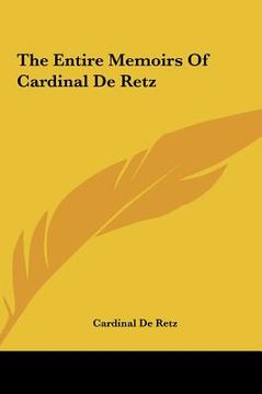 portada the entire memoirs of cardinal de retz (en Inglés)