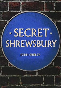 portada Secret Shrewsbury (en Inglés)