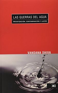 portada Las Guerras del Agua: Privatización, Contaminación y Lucro (Ambiente y Democracia) (in Spanish)