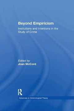 portada Beyond Empiricism: Institutions and Intentions in the Study of Crime (en Inglés)