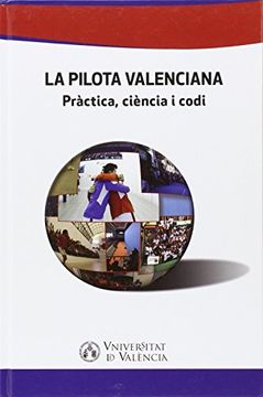 portada La pilota valenciana: Pràctica, ciència i codi