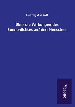 portada Über die Wirkungen des Sonnenlichtes auf den Menschen (in German)