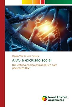 portada Aids e Exclusão Social: Um Estudo Clínico Psicanalítico com Pacientes hiv