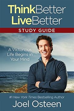 portada Think Better, Live Better Study Guide: A Victorious Life Begins in Your Mind