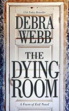 portada The Dying Room: A Faces of Evil Novel (en Inglés)