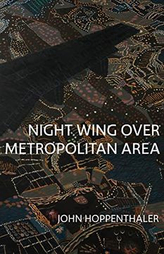 portada Night Wing Over Metropolitan Area (Carnegie Mellon University Press Poetry Series) (in English)