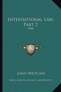 portada international law, part 2: war (en Inglés)