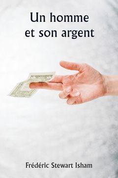 portada Un homme et son argent (en Francés)