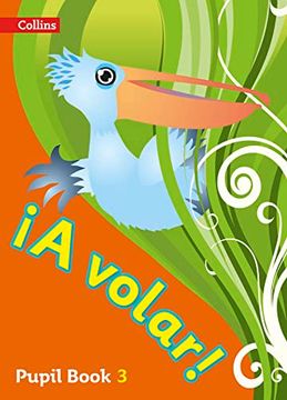 portada A Volar! Level 3: Primary Spanish for the Caribbean (3) (en Inglés)