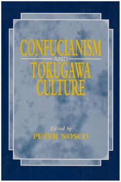 portada Confucianism and Tokugawa Culture (Nanzan Library of Asian Religion & Culture) (en Inglés)