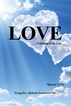 portada Love: ...Fulfilling of the Law (en Inglés)